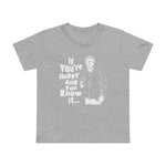 If You're Happy And You Know It... - Women’s T-Shirt