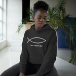 I Just Support Fish - Hoodie