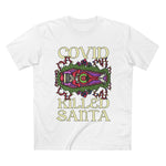 Covid Killed Santa - Men’s T-Shirt