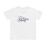 Fucking Classy - Women's T-Shirt