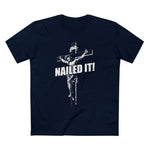 Nailed It! - Men’s T-Shirt