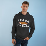 I Put Out For Santa - Hoodie