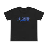 I Can Run An 11 Minute Mile - Women’s T-Shirt