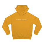 So I Walk Into A Bar - Hoodie