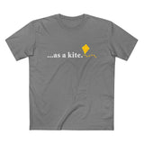 ...As A Kite - Men’s T-Shirt