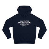 Hopeless Romantic Seeks Filthy Whore - Hoodie