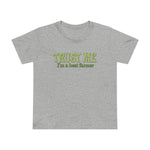 Trust Me- I'm A Beet Farmer - Women’s T-Shirt