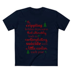The Crippling Holiday Depression - Men’s T-Shirt