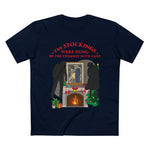 The Stockings Were Hung By The Chimney With Care - Men’s T-Shirt