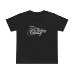 Fucking Classy - Women's T-Shirt