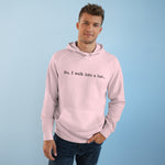 So I Walk Into A Bar - Hoodie