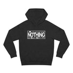 I Bring Nothing To The Table - Hoodie