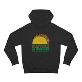 My Preferred Gender Pronoun Is Mexican (Taco) - Hoodie