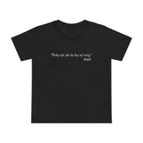 Bitches Ain't Shit But Hoes And Tricks - Gandhi - Women’s T-Shirt