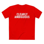 Clearly Ambiguous - Men’s T-Shirt