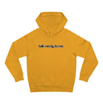 Talk Nerdy To Me - Hoodie