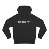 Not Brad Pitt - Hoodie