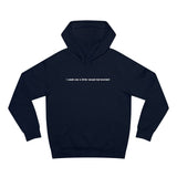 I Could Use A Little Sexual Harassment - Hoodie