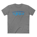 I'm Not A Full Blooded Jew - I'm Jewish - Men’s T-Shirt