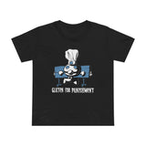 Gluten For Punishment - Women’s T-Shirt