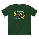 Welcome To The Jungle Gym Motherfu#*er - Men’s T-Shirt