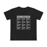 Daily Horoscope - Women’s T-Shirt