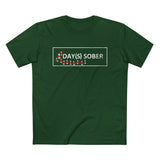 1 Day(s) Sober - Men’s T-Shirt