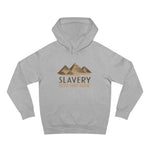 Slavery Gets Shit Done - Hoodie