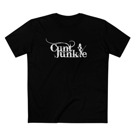 Cunt Junkie - Men’s T-Shirt