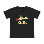 O.d. - Women’s T-Shirt