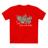 I Still Play With Dolls - Men’s T-Shirt