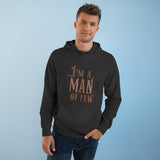 I'm A Man Of Few - Hoodie