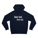 Dear God - Fuck You - Hoodie