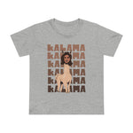 Kalama (Kamala Harris) - Women’s T-Shirt