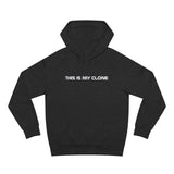 This Is My Clone - Hoodie