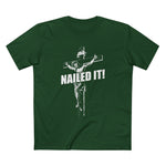 Nailed It! - Men’s T-Shirt