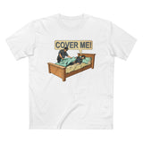 Cover Me! - Men’s T-Shirt