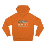 Slavery Gets Shit Done - Hoodie