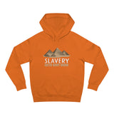 Slavery Gets Shit Done - Hoodie