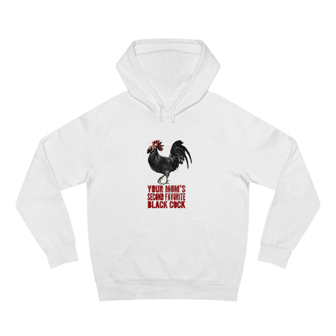 Your Mom's Second Favorite Black Cock - Hoodie