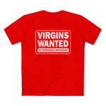 Virgins Wanted No Experience Necessary - Men’s T-Shirt