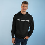 I Like Capping Fools - Hoodie