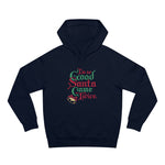 I'm So Good Santa Came Twice - Hoodie