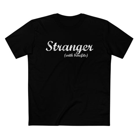 Stranger (With Benefits) - Men’s T-Shirt