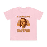 Native Americans - Should Have Fought Harder You Pussies - Women’s T-Shirt