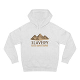 Slavery Gets Shit Done - Hoodie