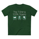 This Shirt Is 100% Organic - 65% Baby Seal 25% Panda 10% Manatee - Men’s T-Shirt
