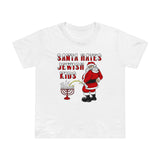 Santa Hates Jewish Kids - Women’s T-Shirt