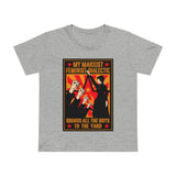My Marxist Feminist Dialectic Brings All The Boys To The Yard - Women’s T-Shirt