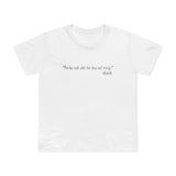 Bitches Ain't Shit But Hoes And Tricks - Gandhi - Women’s T-Shirt
